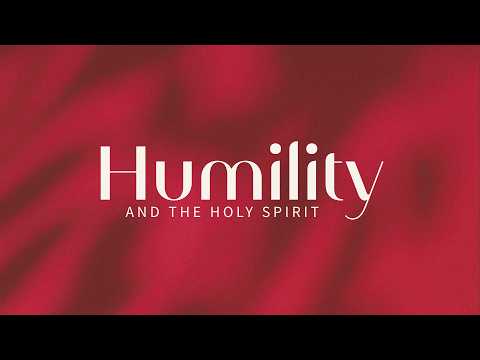Humility And The Holy Spirit || Zechariah 4:6