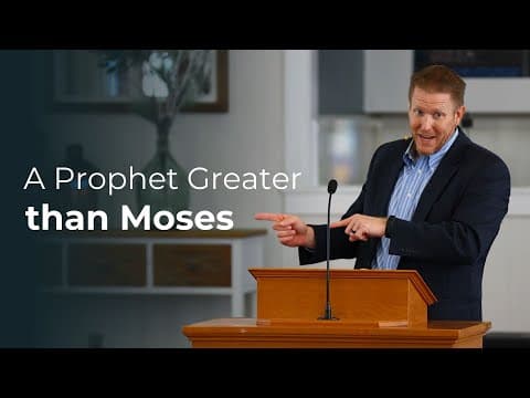 A Prophet Greater than Moses || Deuteronomy 18:15-22